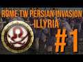 Rome Total War: Persian Invasion - Illyrians #1