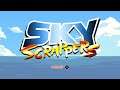SkyScrappers Final Stage
