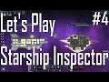 Starship Inspector - Backed Into a Corner - Let's Play 4/4