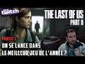 The Last of Us 2 - Partie 1 - Le jeu de l'année ??