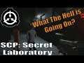 What's Going on Down Here? | SCP: Secret Laboratory
