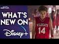 What’s New On Disney+ | Pixar In Real Life, High School Musical: The Series & More