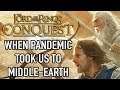 When Pandemic Took Us To Middle-earth (LOTR Conquest Retro Review)