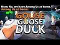 Why play Among Us when the Goose Goose Duck Game exists?