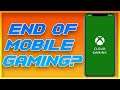 Will Cloud Gaming Kill Mobile Gaming?! (Xbox Cloud Impressions)