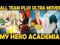 All Team plus ultra attack - My Hero Academia game 2020