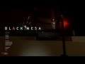 Black Mesa (Half Life 1 Remake) - 1