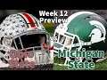 CFB Week 12 Preview: #4 The Ohio State Buckeyes vs #7 Michigan State Spartans