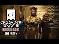 Crusader Kings 3: Hungary Rising LIVE Part 5 //  // Let's Play Gameplay