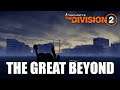 Division 2- Secrets Beyond The Map's Edge!