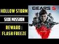 Hollow Storm Side Mission | Get Flash Freeze Ultimate Upgrade | Gears 5
