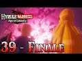 Hyrule Warriors: Age of Calamity [39] - Story Finale