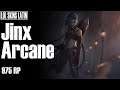 Jinx Arcane - Español Latino | League of Legends