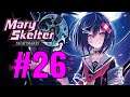 Mary Skelter Nightmares [Part 26] - The Big Bad Wolf