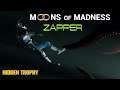 Moons of Madness - How to Get the Zapper Trophy