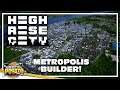 NEW CITIES SKYLINES?!? - Highrise City - City Builder Economy Management Game