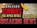 NEW VANGUARD ZOMBIES REVEAL DETAILS - LAUNCH MAP, IN-GAME TEASER! (Cold War Zombies)