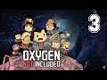 Oxygen Not Included | Ep 3 : Soin du corps | Memoria FR