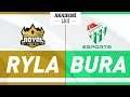 Royal Youth A ( RYLA ) vs Bursaspor Esports A ( BURA ) | 2019 AL Yaz Mevsimi 8. Hafta