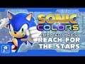 SONIC COLORS "REACH FOR THE STARS" ANIMATED LYRICS (60fps)