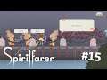 Spiritfarer (#15) - Things are getting DICEY