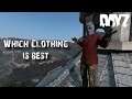 The Best Clothing to Wear In DayZ 1.10?  (PC, XBOX, PLAYSTATION)