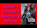 The Falcon and the Winter Solider- Season 1 Episode 2- "The Star-Spangled Man"- Reaction and Review!