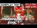 TouHou Nil Soul Gameplay PC GTX 1060 Test Indonesia