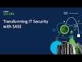 Transforming IT Security with SASE