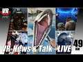 VR - News & Talk 49-20 Live / Oculus Quest 2 / Rift / PSVR / Deutsch / Spiele