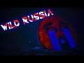 Wild Russia - Страшилка про Россию