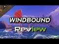 Windbound Review | An Ill-Fated Voyage