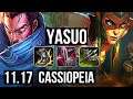YASUO vs CASSIOPEIA (MID) | 5/0/6, 2.5M mastery, 65% winrate | NA Diamond | v11.17