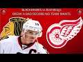 Blackhawks vs Red Wings "BREAK A NHL RECORD NO TEAM WANTS": 10/24/21