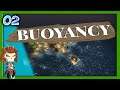 BUOYANCY Let's Play | The Waterworld Floating City Builder | 2 | Early Access Alpha