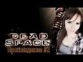 Dead Space ► Прохождение на русском №2  / СТРИМ на XBOX ONE X 4К
