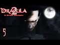 Dracula 2 : Le Dernier Sanctuaire #5 - Un plat qui bat des ailes