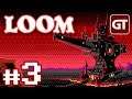 Ein heißes Pflaster - Loom #3 (PC-Version)