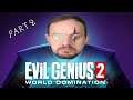 Evil Genius 2 Let's Play Part 2