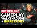 FINAL FANTASY 7 REMAKE: Gameplay Walkthrough + Demo Impressions