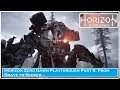 Horizon Zero Dawn™- Playthrough Pt 5:From Brave to Seeker