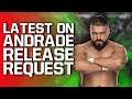 Latest On Andrade After WWE Release Request | Kenny Omega Comments On AEW Revolution Botch