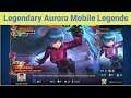 Legendary Aurora Mobile Legends