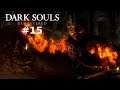 Let's Play Dark Souls Remastered [Stream] - #15 - Das Ende einer Reise
