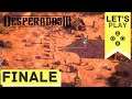 Let's Play DESPERADOS III #FINALE - [Deutsch/German] [PS4 Pro - 1080p60]