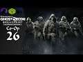 Let's Play Tom Clancy's Ghost Recon: Breakpoint - Part 26 - Sliding Into Mortar Fire!