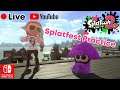 [Live Stream🔴] Nintendo Splatoon 2 Splatfest Practice Online Gameplay Battle Switch 配信
