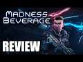 Madness Beverage - Review - Xbox