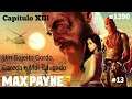 Max Payne 3 - Capítulo XIII  - Um Sujeito Gordo, Careca e Mal Educado    13