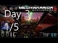 Mechwarrior 5 Day 3 PT1/5
